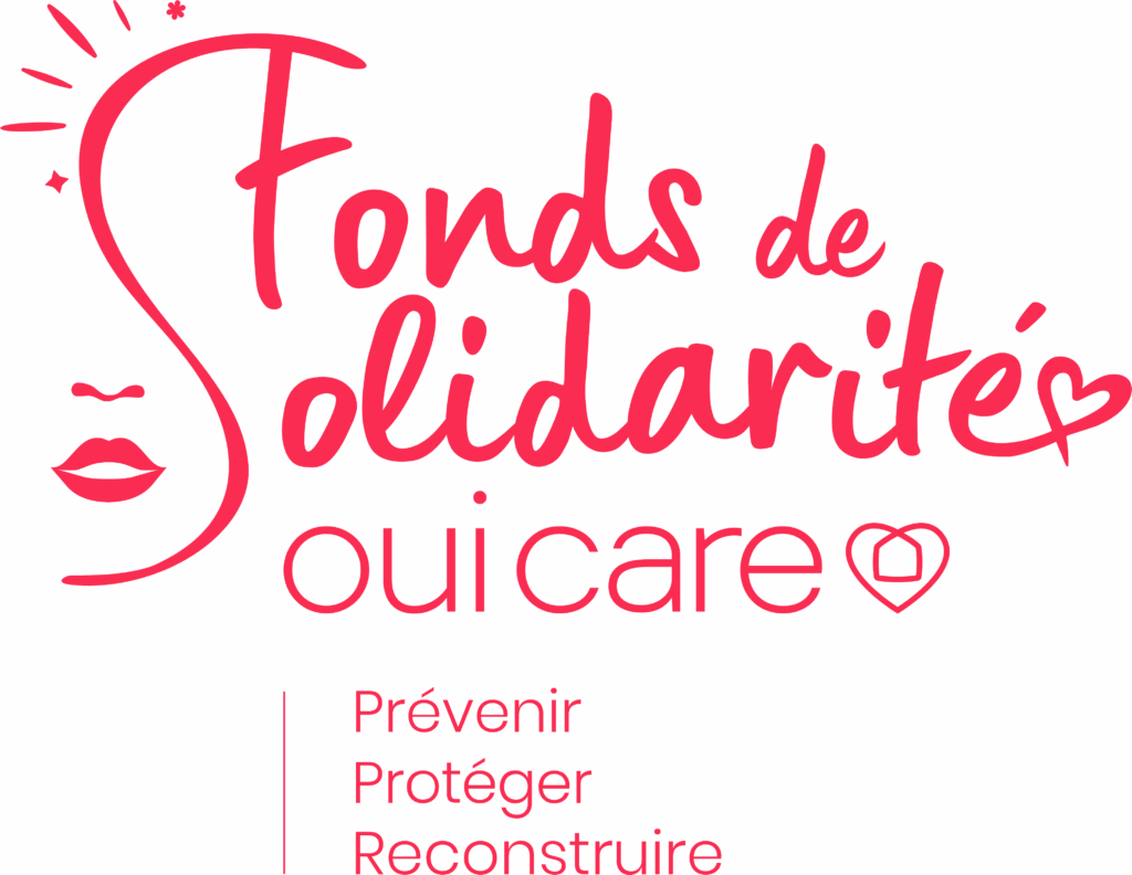 Logo rose framboise du Fonds de Solidarité Oui Care avec le slogan « Prévenir, Protéger, Reconstruire ».